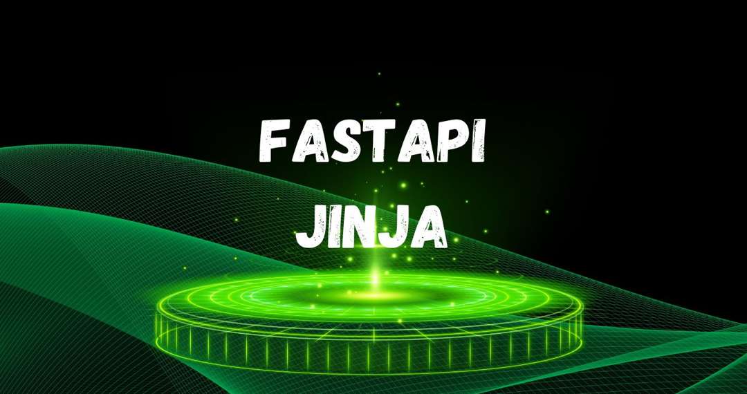 FastAPI for Webapps using Jinja2